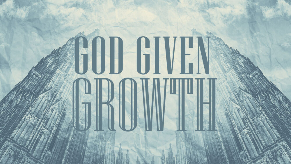 God Given Growth Image