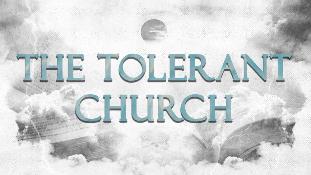 The Tolerant Church Image
