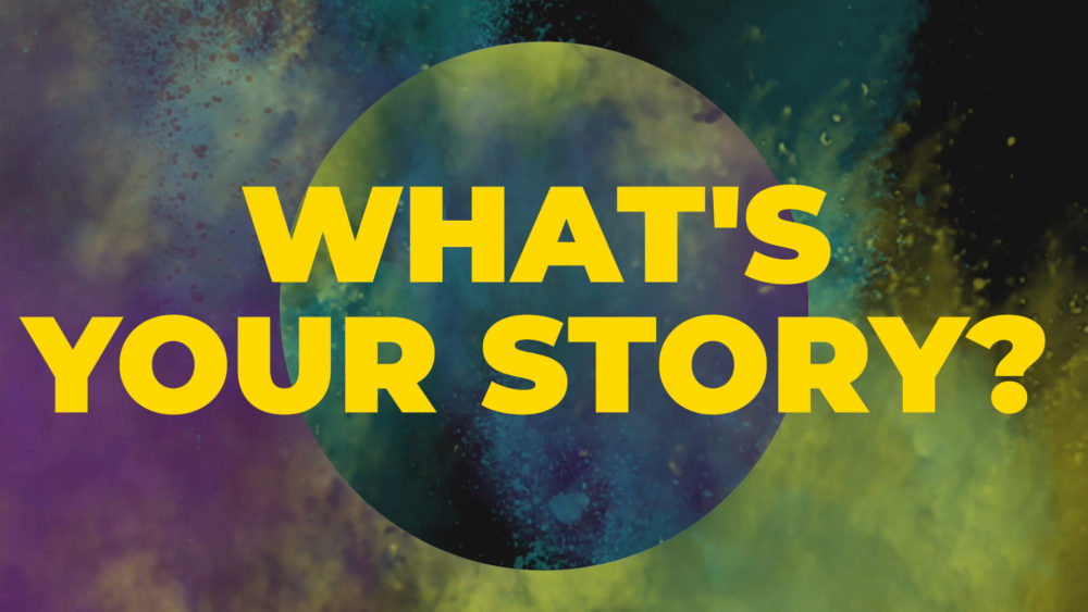 What's Your Story? Image