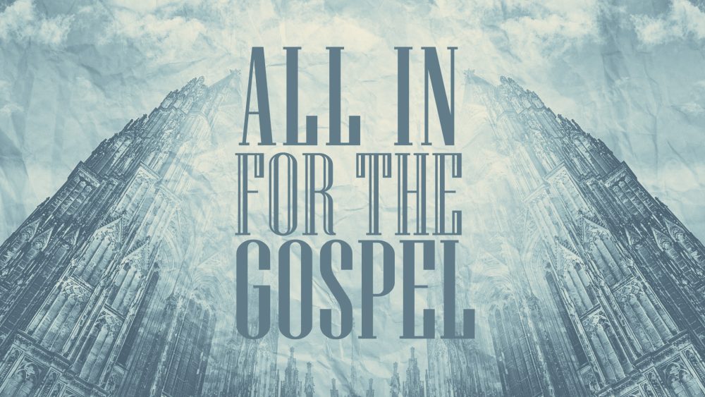 All In For The Gospel Image